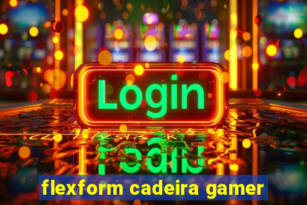 flexform cadeira gamer